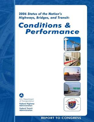 Book cover for 2006 Status of the Nation's Highways, Bridges, and Transit
