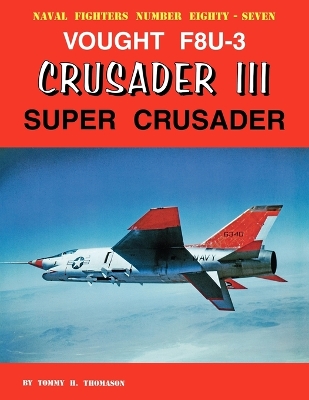 Book cover for Vought F8U-3 Crusader III Super Crusader