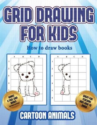 Cover of How to draw books (Learn to draw cartoon animals)