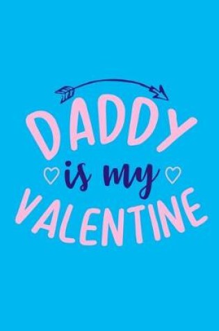 Cover of Daddy Is Valentine