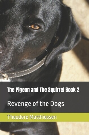 Cover of The Pigeon and The Squirrel Book 2