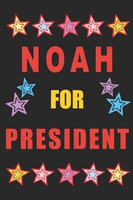 Book cover for Noah for President