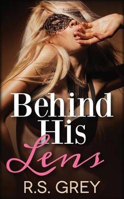 Book cover for Behind His Lens