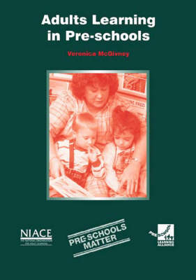 Book cover for Adults Learning in Pre-schools