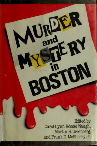 Cover of Murder and Mystery in Boston