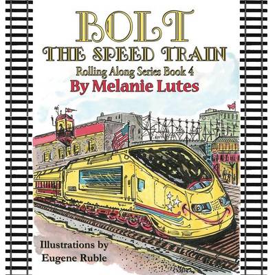 Book cover for Bolt the Speed Train