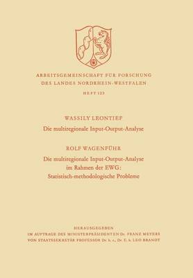 Book cover for Die multiregionale Input-Output-Analyse. Die multiregionale Input-Output-Analyse im Rahmen der EWG: Statistisch-methodologische Probleme