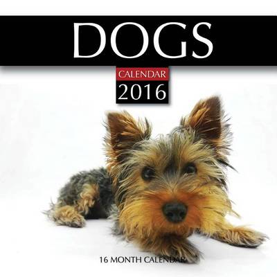 Book cover for Dogs Calendar 2016