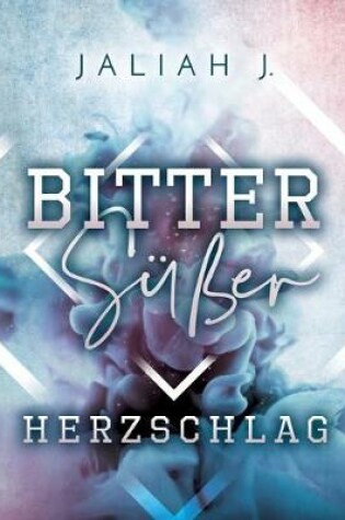 Cover of Bittersüßer Herzschlag