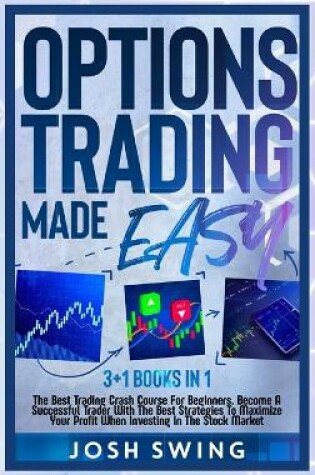 Cover of Options Trading Made Easy 3+1 BOOKS IN 1