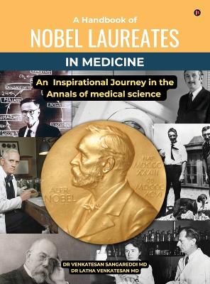 Cover of A Handbook of Nobel Laureates in Medicine