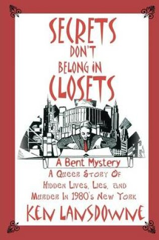 Cover of Secrets Don't Belong In Closets