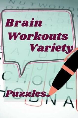 Cover of Brain Workouts Variety Puzzles