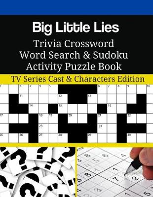 Book cover for Big Little Lies Trivia Crossword Word Search & Sudoku Activity Puzzle Book