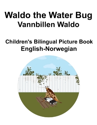 Book cover for English-Norwegian Waldo the Water Bug / Vannbillen Waldo Children's Bilingual Picture Book