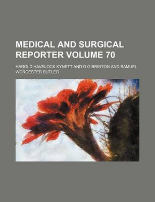 Book cover for Medical and Surgical Reporter Volume 70