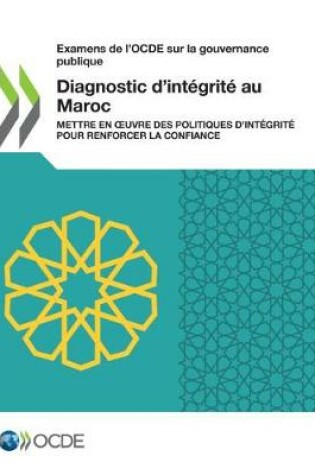 Cover of Examens de l'OCDE sur la gouvernance publique Diagnostic d'integrite au Maroc