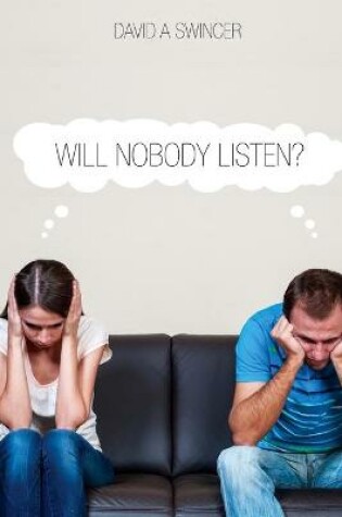 Cover of Will Nobody Listen?