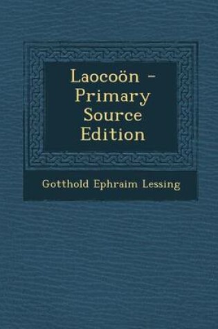 Cover of Laocoon - Primary Source Edition