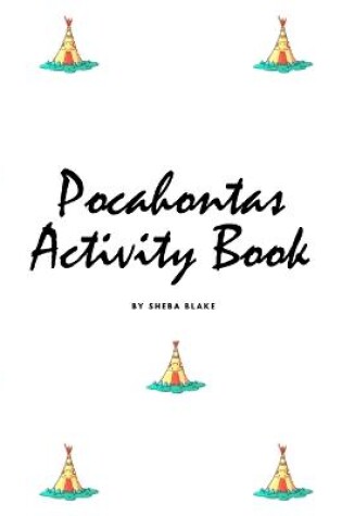 Cover of Pocahontas Coloring Book for Children (8x10 Coloring Book / Activity Book)