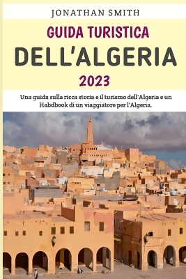 Book cover for Guida Turistica Dell'Algeria 2023