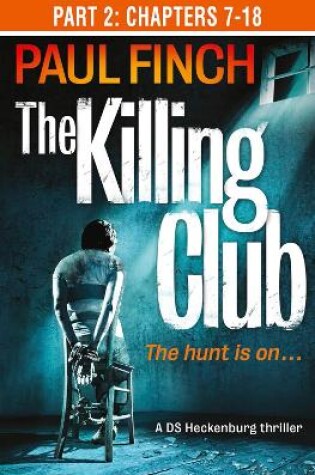 Cover of The Killing Club (Part Two: Chapters 7-18)