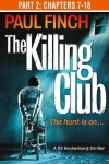 Book cover for The Killing Club (Part Two: Chapters 7-18)