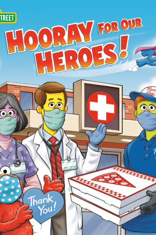 Cover of Hooray for Our Heroes! (Sesame Street)