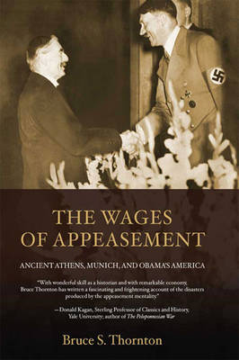 Book cover for The Wages of Appeasement: