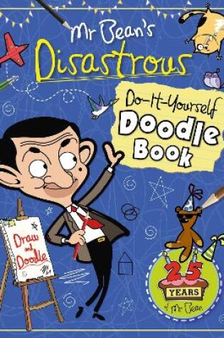 Cover of Mr Bean's Disastrous Do-It-Yourself Doodle Book