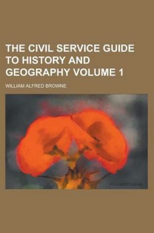 Cover of The Civil Service Guide to History and Geography Volume 1