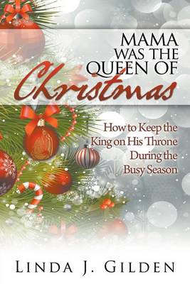 Book cover for Mama Was the Queen of Christmas