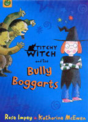 Book cover for Titchy-witch and the Bully Boggarts