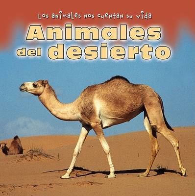 Book cover for Animales del Desierto (Animals in the Desert)