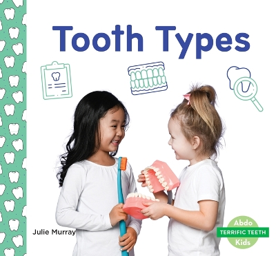 Cover of Tooth Types