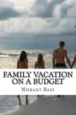 Cover of Family Vacation on a Budget