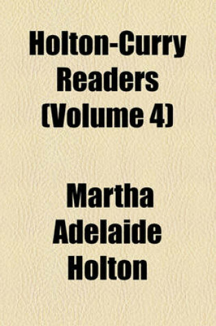 Cover of Holton-Curry Readers (Volume 4)