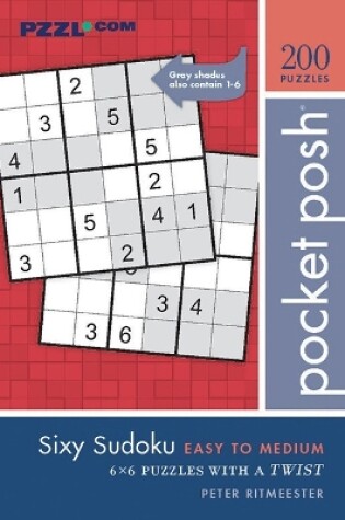 Cover of Pocket Posh Sixy Sudoku Easy to Medium