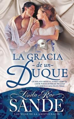 Book cover for La gracia de un duque