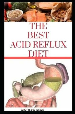 Cover of The Best Acid Reflux Diet