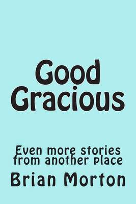 Cover of Good Gracious