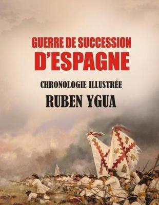 Book cover for Guerre de Succession d'Espagne