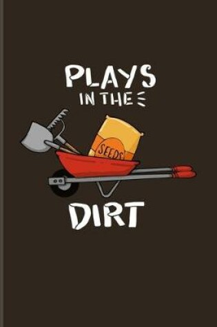 Cover of Plays In The Dirt