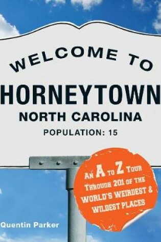 Cover of Welcome to Horneytown, North Carolina, Population: 15
