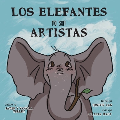 Book cover for Los Elefantes no son Artistas