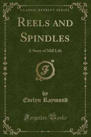 Cover of Reels and Spindles