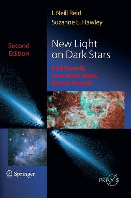 Cover of New Light on Dark Stars: Red Dwarfs, Low-Mass Stars, Brown Stars