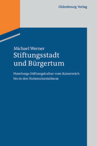 Cover of Stiftungsstadt und Burgertum