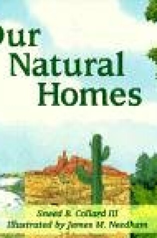 Cover of Our Natural Homes