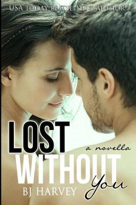Cover of Lost Without You Novella